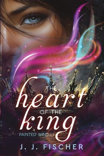 Cover image for The Heart of the King