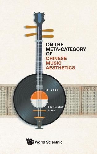 Cover image for On The Meta-category Of Chinese Music Aesthetics