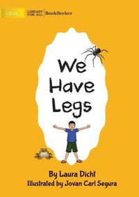 Cover image for We Have Legs