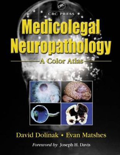 Cover image for Medicolegal Neuropathology: A Color Atlas