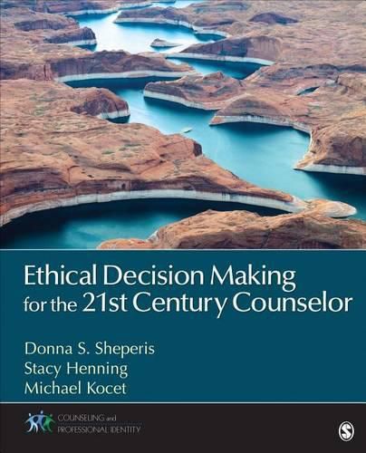 Cover image for Ethical Decision Making for the 21st Century Counselor