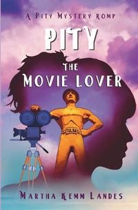 Cover image for Pity The Movie Lover