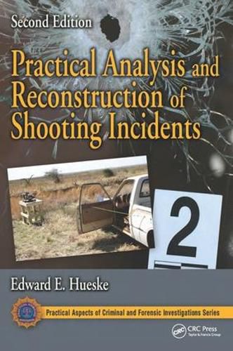 Cover image for Practical Analysis and Reconstruction of Shooting Incidents