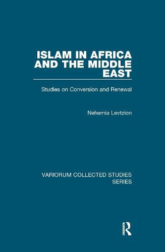 Cover image for Islam in Africa and the Middle East: Studies on Conversion and Renewal