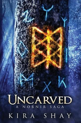 Cover image for Uncarved - A Nornir Saga