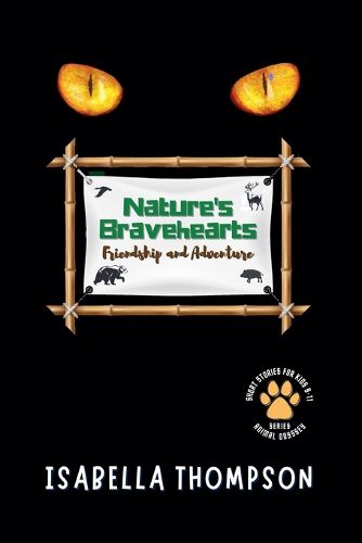 Cover image for Nature's Bravehearts-Friendship and Adventure