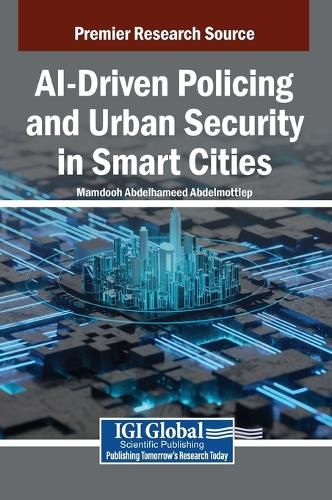 Cover image for AI-Driven Policing and Urban Security in Smart Cities