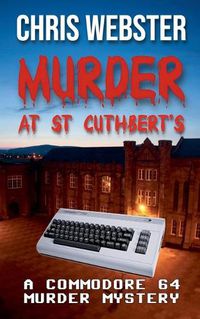 Cover image for Murder at St Cuthbert's