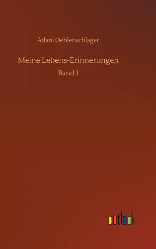 Meine Lebens-Erinnerungen