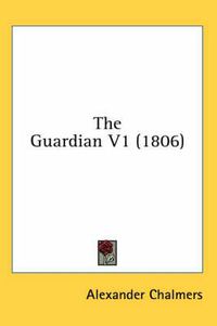 Cover image for The Guardian V1 (1806)