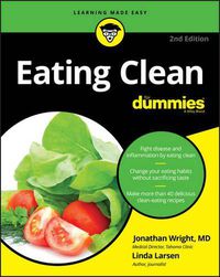 Cover image for Eating Clean For Dummies, 2e