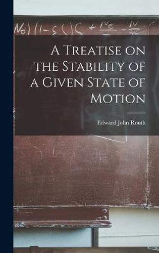 A Treatise on the Stability of a Given State of Motion