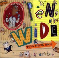 Cover image for Open Wide: Tooth School Inside