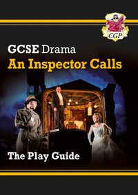 Cover image for Grade 9-1 GCSE Drama Play Guide - An Inspector Calls