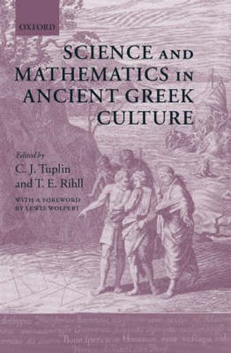 Cover image for Science and Mathematics in Ancient Greek Culture