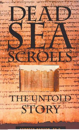 Cover image for Dead Sea Scrolls: The Untold Story