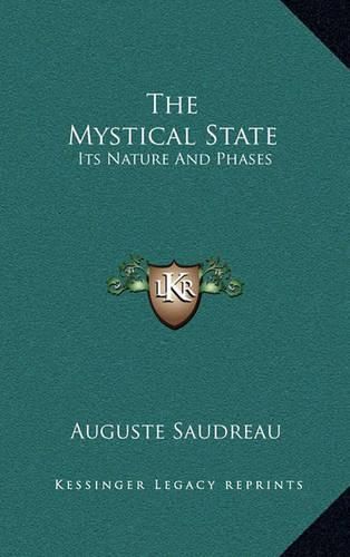 The Mystical State: Its Nature and Phases