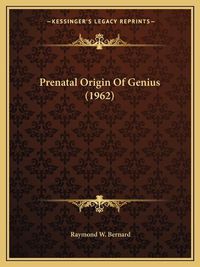 Cover image for Prenatal Origin of Genius (1962)