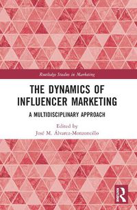 Cover image for The Dynamics of Influencer Marketing