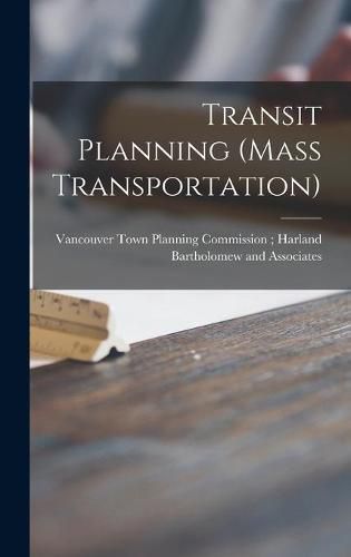 Cover image for Transit Planning (Mass Transportation)