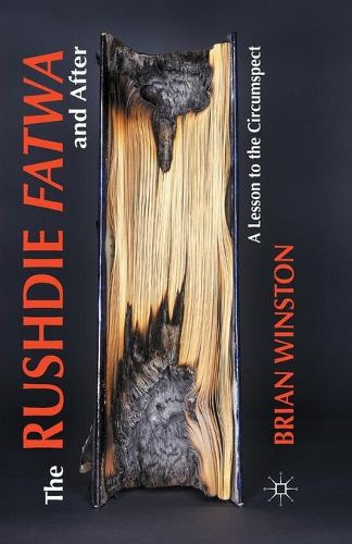 Cover image for The Rushdie Fatwa and After: A Lesson to the Circumspect