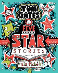 Cover image for Five Star Stories (Tom Gates #21)