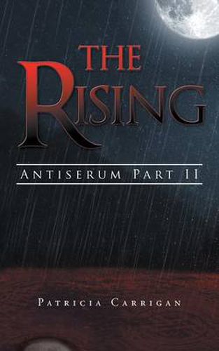 Cover image for The Rising: Antiserum Part II