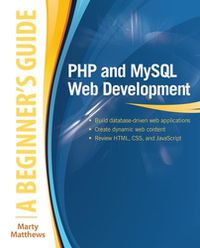 Cover image for PHP and MySQL Web Development: A Beginner's Guide