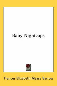 Cover image for Baby Nightcaps