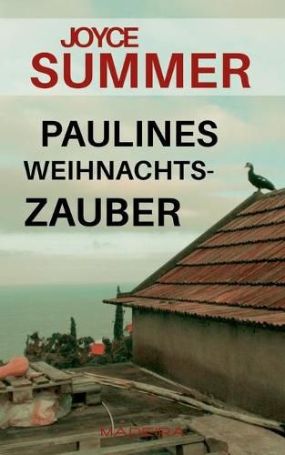 Cover image for Paulines Weihnachtszauber: Weihnachtliche Kurzgeschichte