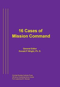 Cover image for 16 Cases of Mission Command