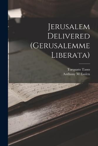 Jerusalem Delivered (Gerusalemme Liberata)