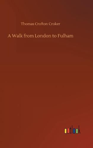 A Walk from London to Fulham