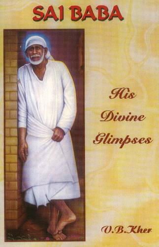 Cover image for Sai Baba: His Divine Glimpses