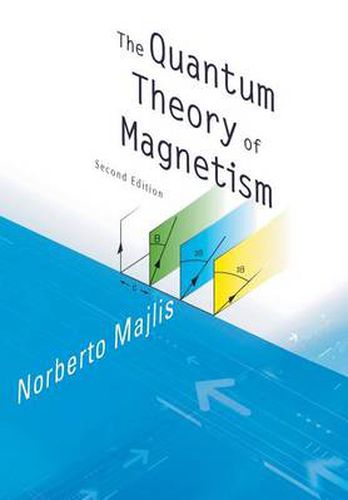 Cover image for Quantum Theory Of Magnetism, The (2nd Edition)