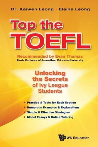 Cover image for Top The Toefl: Unlocking The Secrets Of Ivy League Students