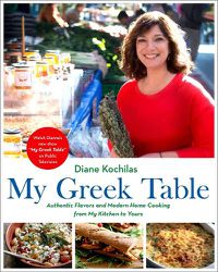 Cover image for My Greek Table: Authentic Flavors and Modern Home Cooking from My Kitchen to Yours