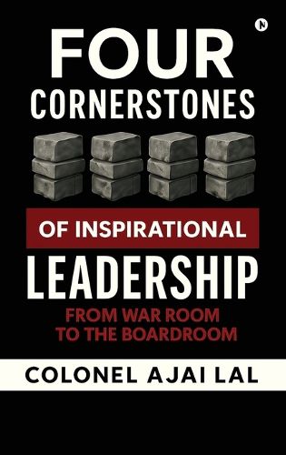 Cover image for Four Cornerstones of Inspirational Leadership