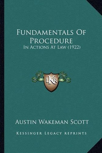 Fundamentals of Procedure: In Actions at Law (1922)