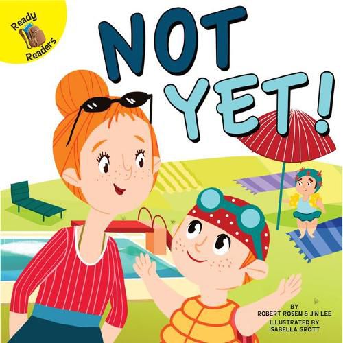 Cover image for Not Yet!