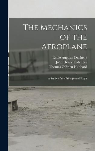 Cover image for The Mechanics of the Aeroplane