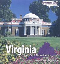 Cover image for Virginia: The Old Dominion