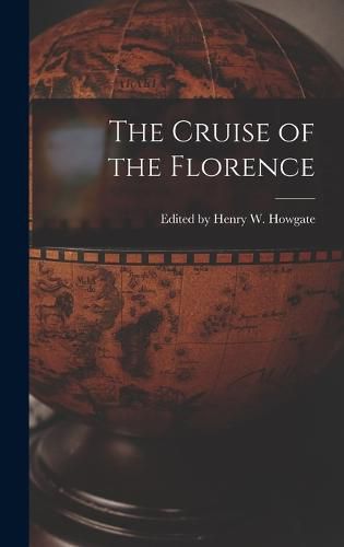 The Cruise of the Florence