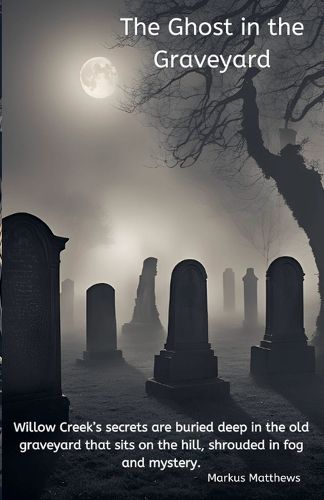 Cover image for The Ghost in the Graveyard