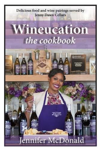 Cover image for Wineucation the Cookbook