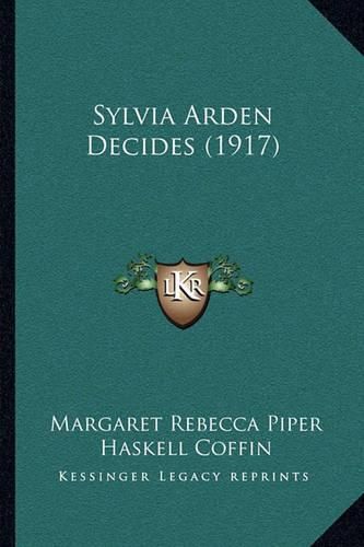 Sylvia Arden Decides (1917)