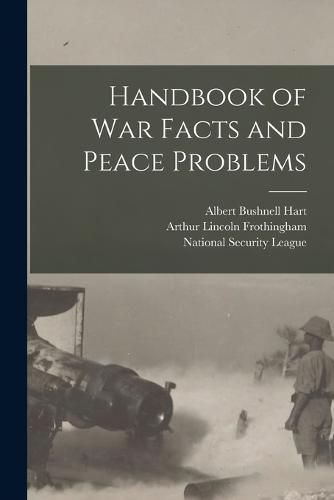 Cover image for Handbook of War Facts and Peace Problems