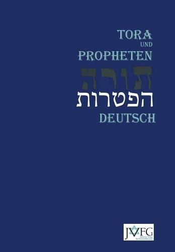 Die Tora Nach der Ubersetzung von Moses Mendelssohn: Und die Haftarot Nach Simon Bernfeld, Joel Brill, A. Benesch, Schlomo Salman Lipman, Wolff Meir Und Josef Weiss