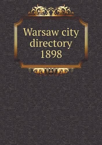 Cover image for Warsaw city directory 1898