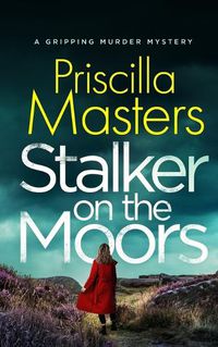 Cover image for STALKER ON THE MOORS a gripping murder mystery